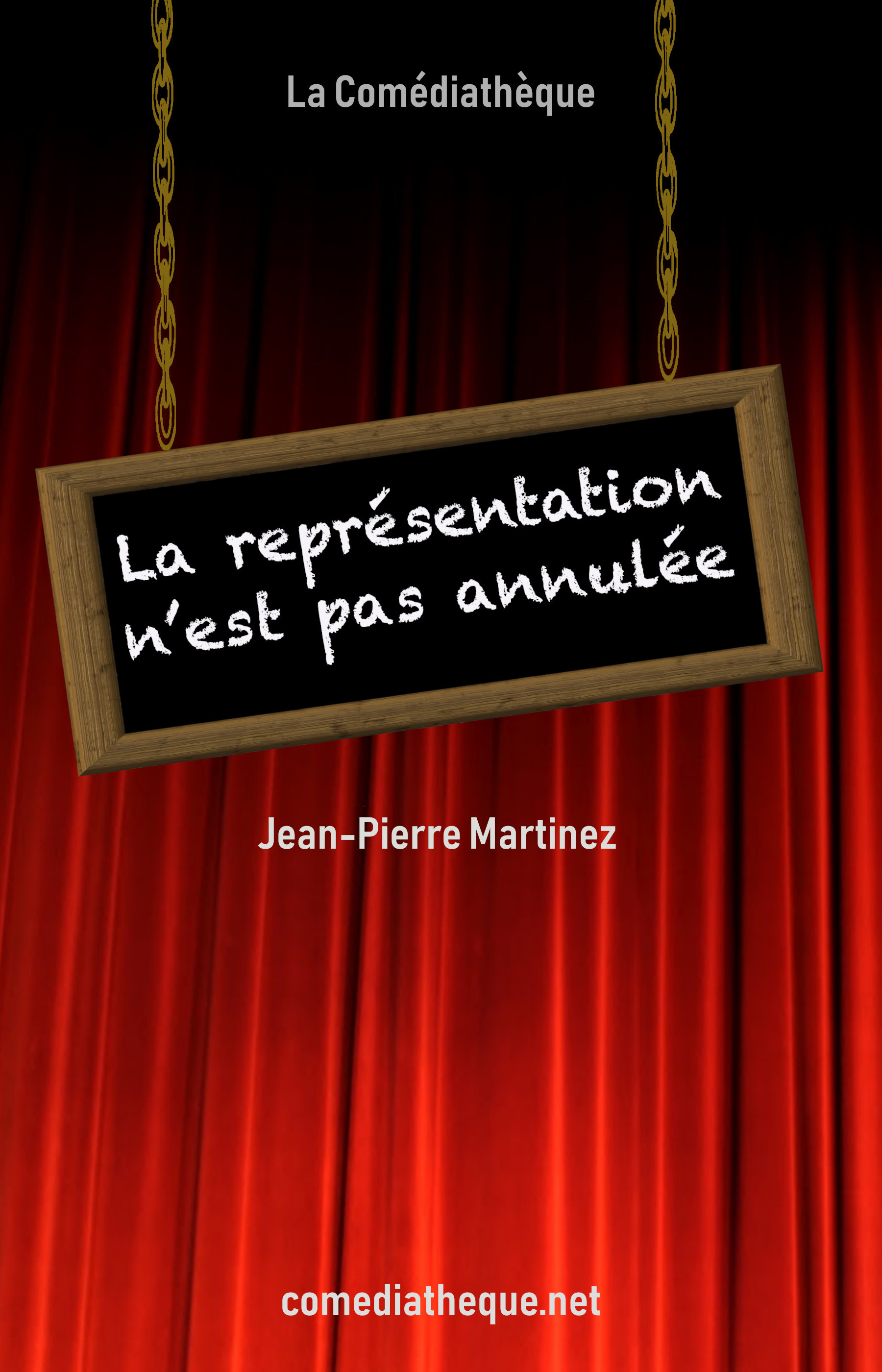 La représentation n’est pas annulée