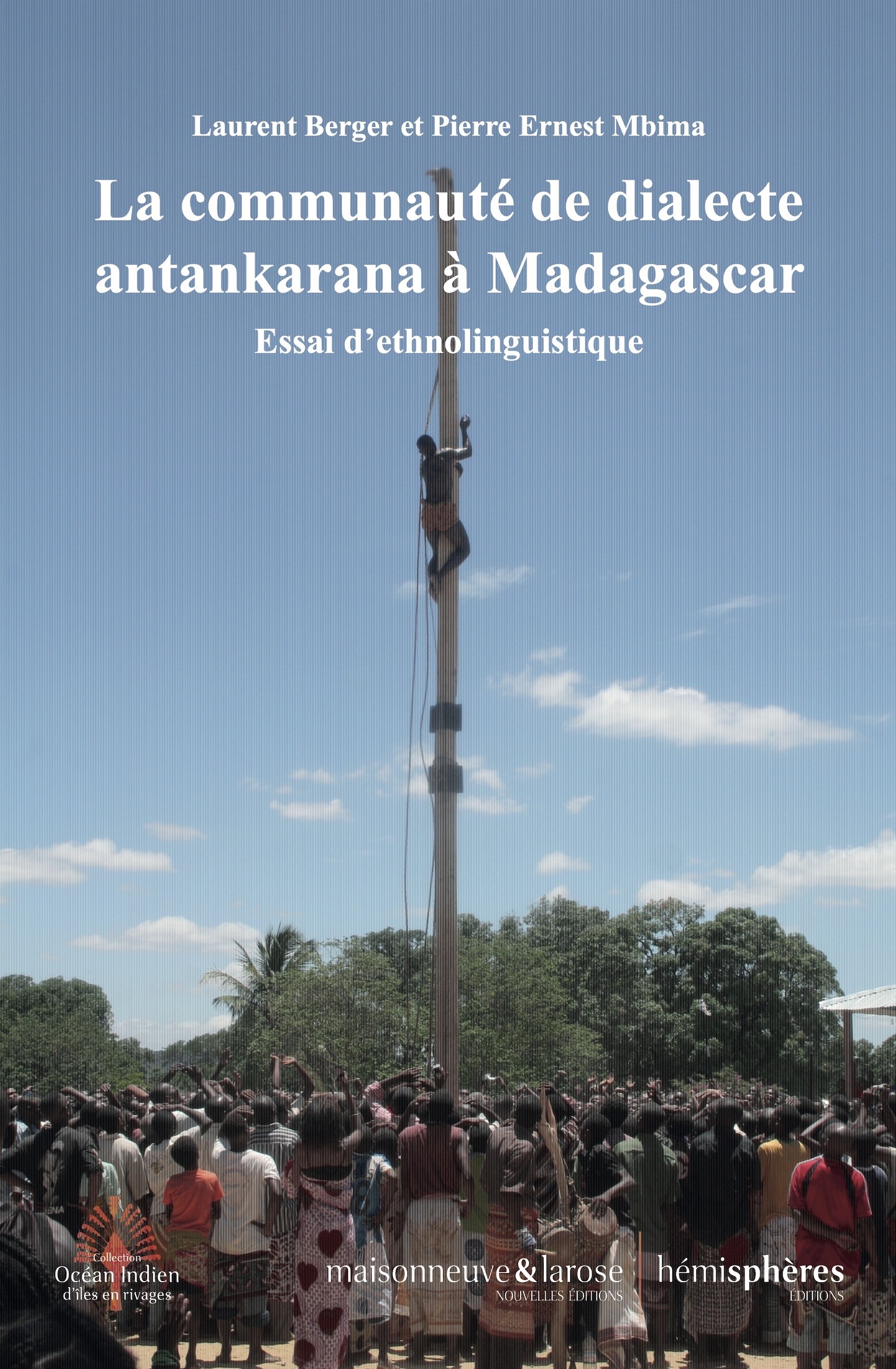 La communauté de dialecte antankarana à Madagascar