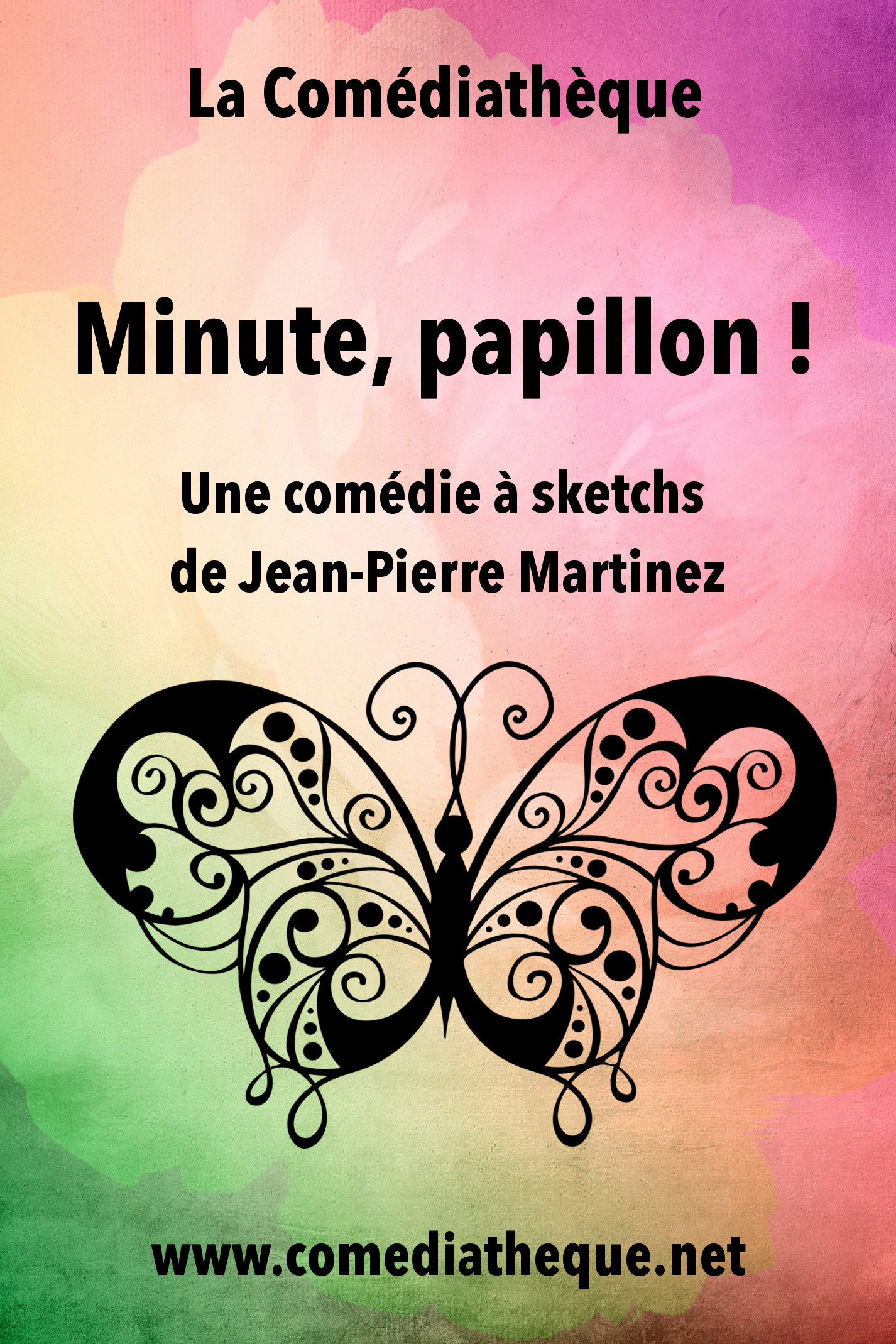 Minute, papillon !