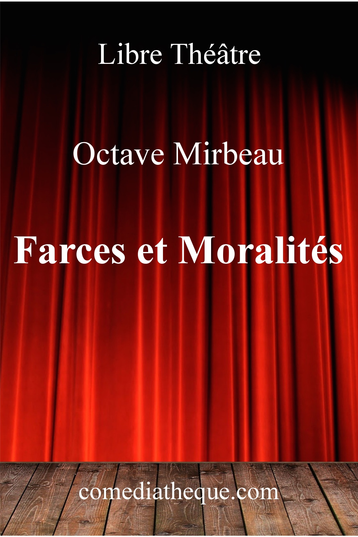 Farces et Moralités