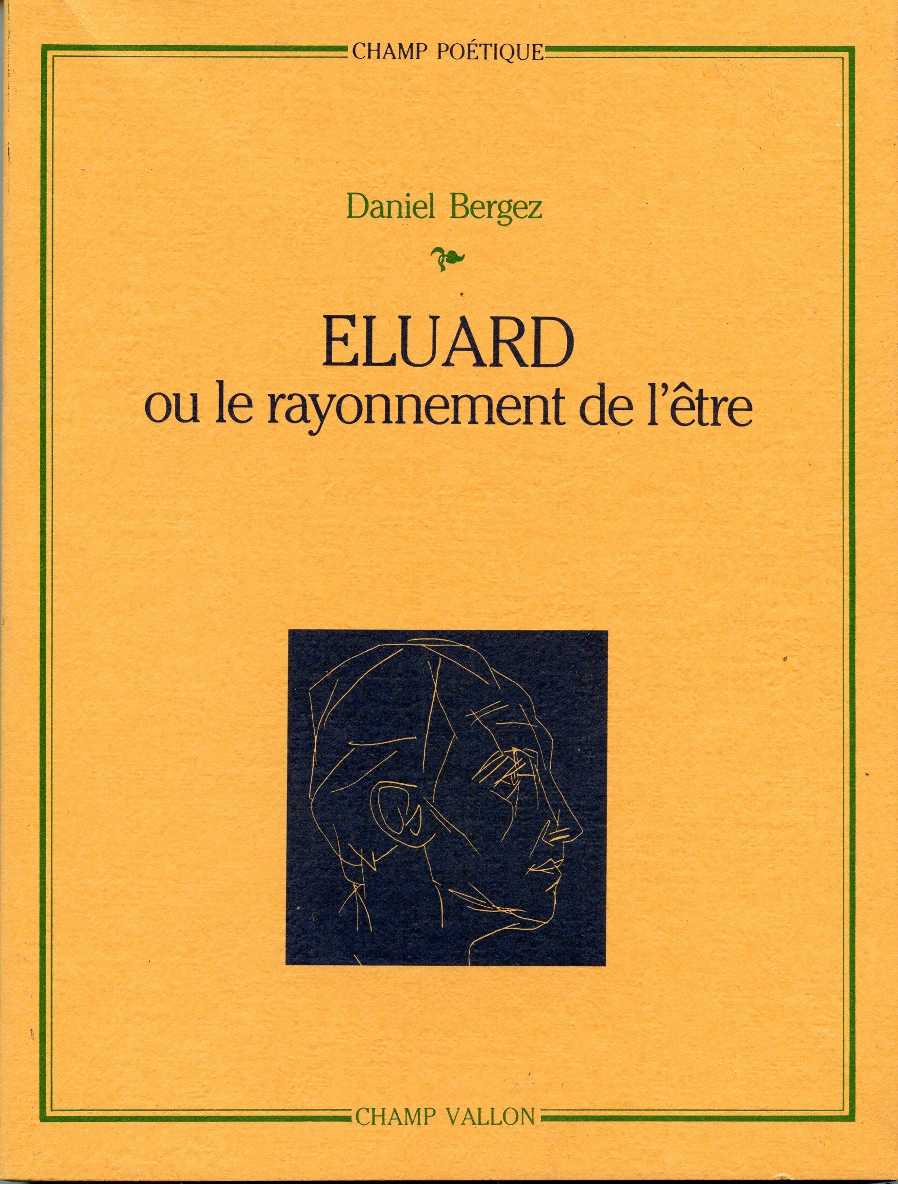 ELUARD OU LE RAYONNEMENT DE L'ETRE