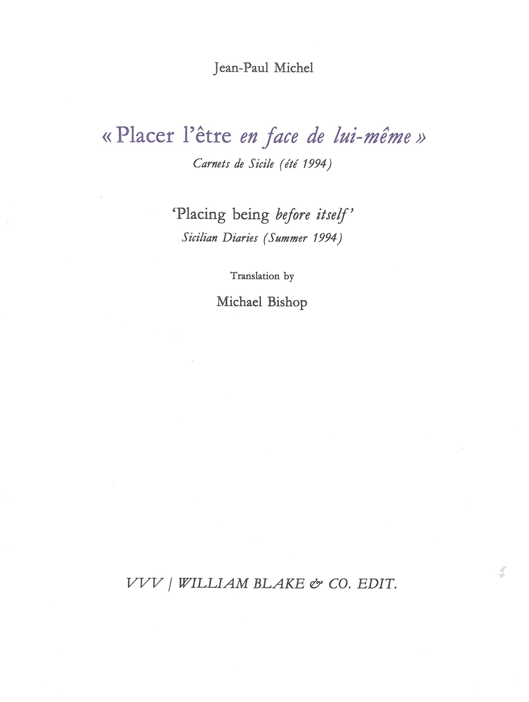 Placer l'être en face de lui-même