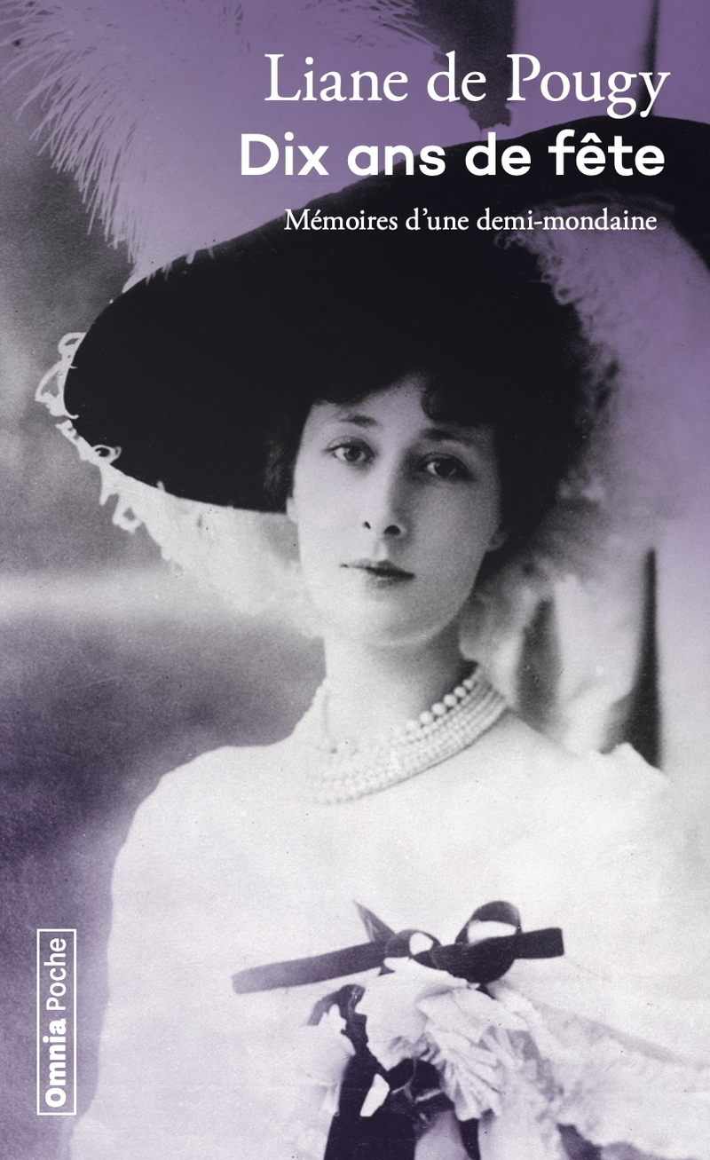 Dix ans de fête - Mémoires d'une demi-mondaine
