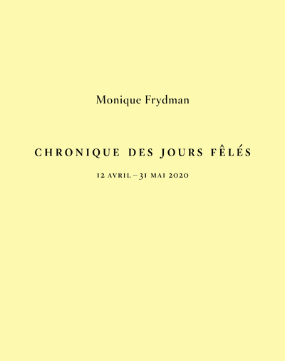 Chronique des Jours Fêlés - 12 avril - 31 mai 2020