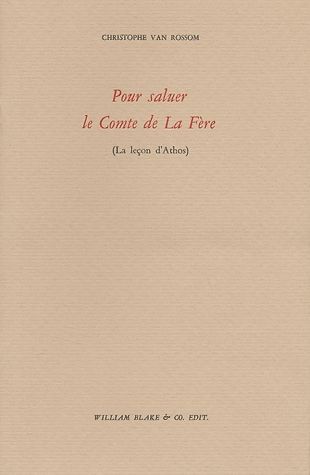 Pour saluer le Comte de La Fère