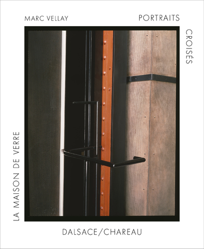Portraits croisés la maison de verre Chareau/Dalsace...