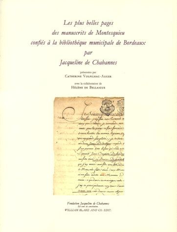 Les Plus belles pages des manuscrits de Montesquieu confiées à la bibliothèque municipale de Bordeaux