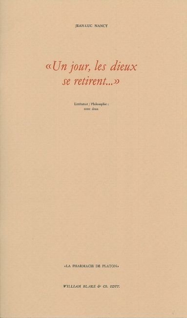 "Un jour, les dieux se retirent..."