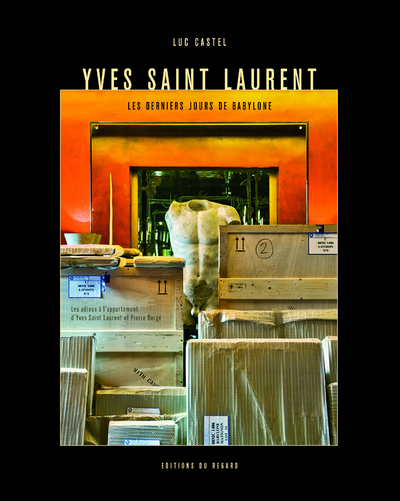 Yves Saint Laurent. Les derniers jours de Babylone. Les adieux à l'appartement d'Yves Saint Laurent