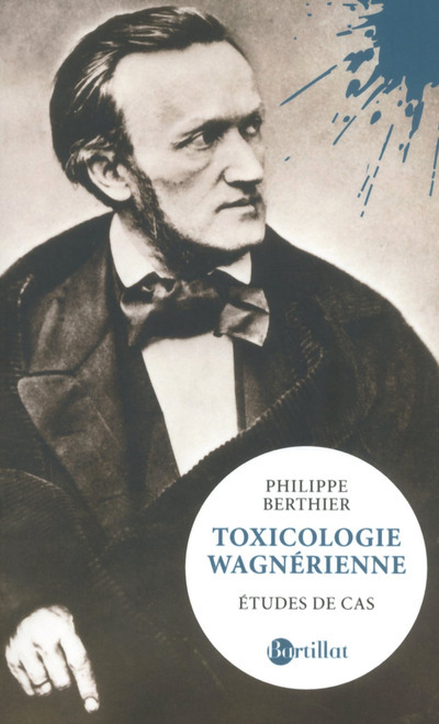 Toxicologie wagnérienne