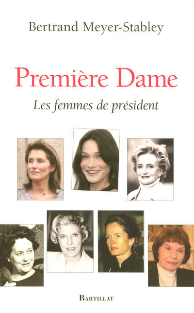 PREMIERE DAME LES FEMMES DE PRESIDENT