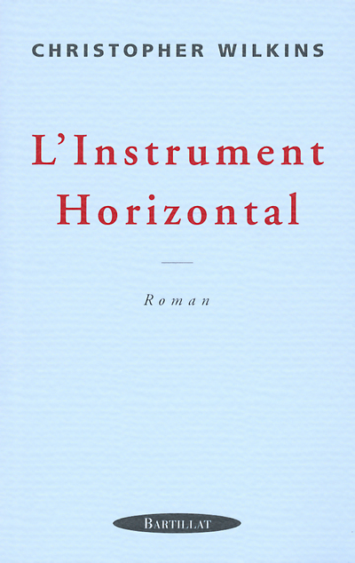 L'INSTRUMENT HORIZONTAL