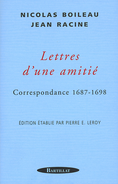 Lettres d'une amitié - Correspondance 1687-1698