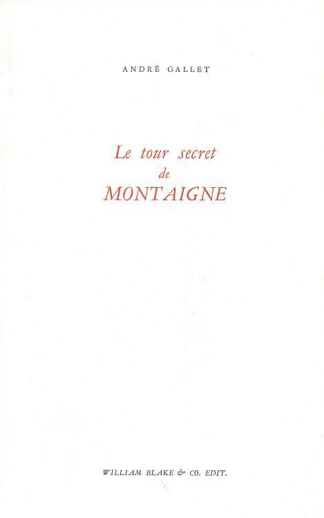 Le Tour secret de Montaigne