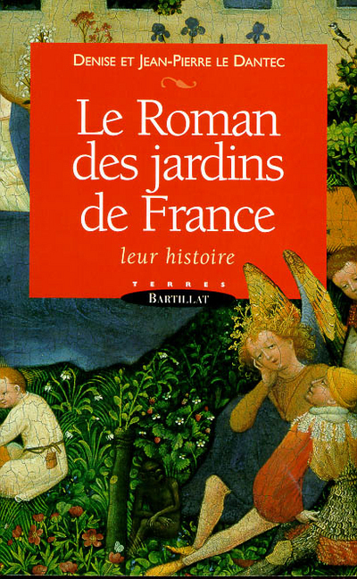 Roman des jardins de France