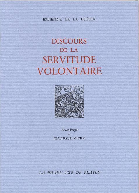 Discours de la Servitude Volontaire
