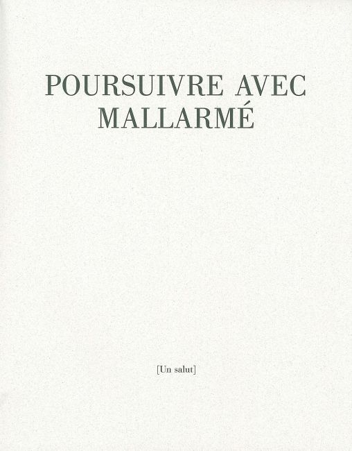 Poursuivre avec Mallarmé