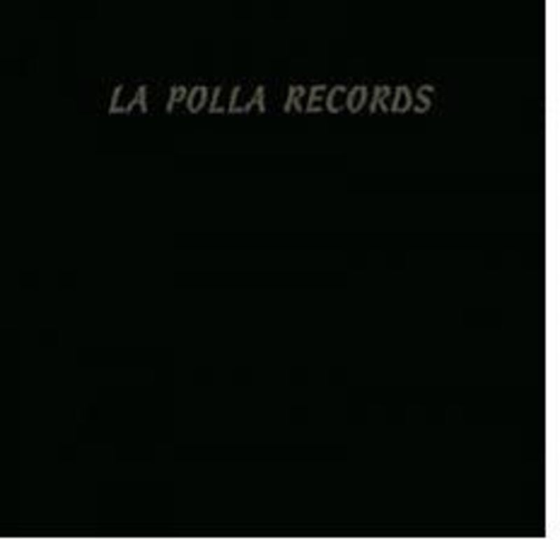 LA POLLA RECORDS * BELTZA