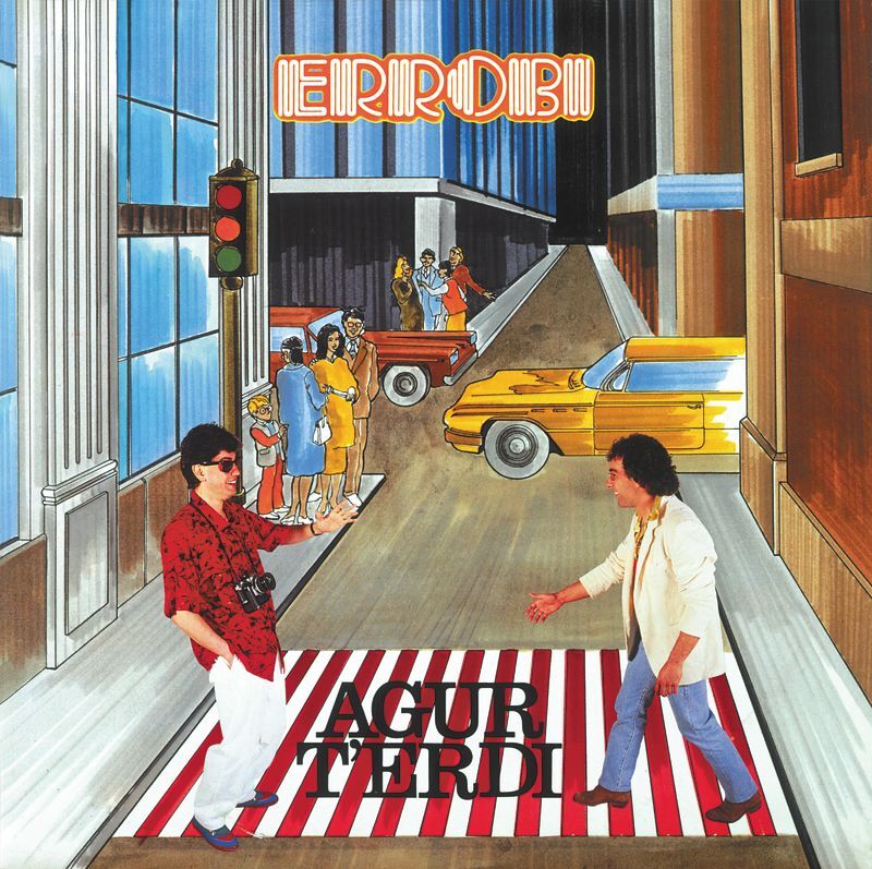 ERROBI * AGUR T'ERDI