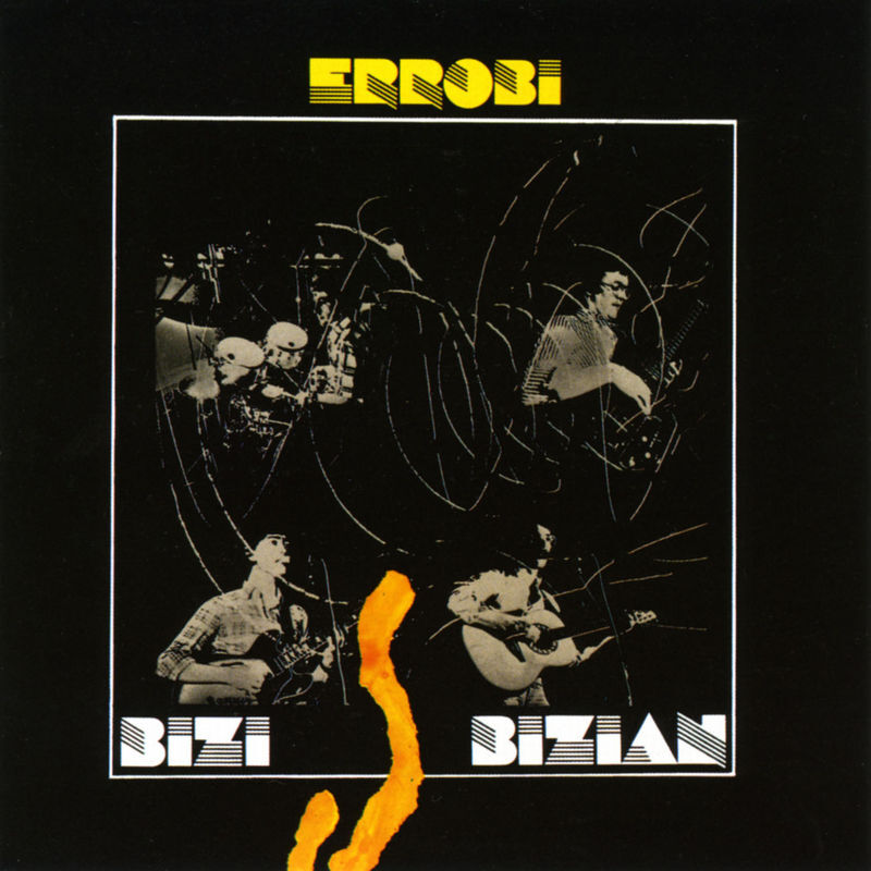 ERROBI * BIZI BIZIAN