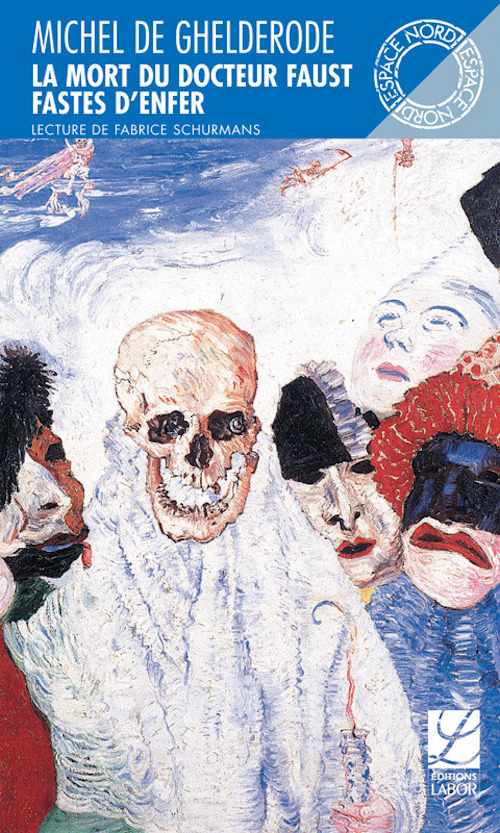LA MORT DU DOCTEUR FAUST suivi de FASTES D'ENFER
