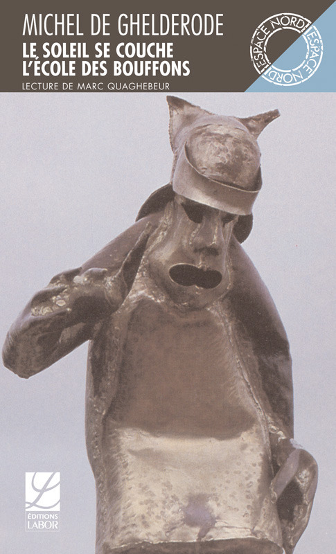 LE SOLEIL SE COUCHE suivi de L'ECOLE DES BOUFFONS anc. éd.