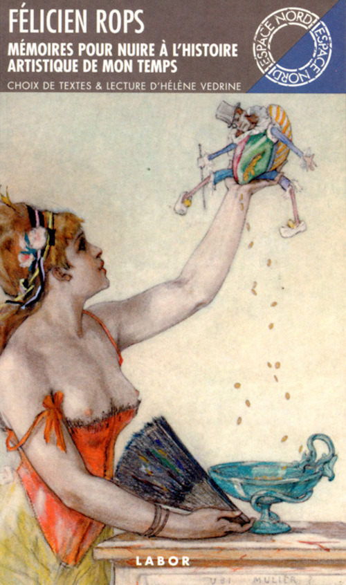 MEMOIRES POUR NUIRE A L'HISTOIRE ARTISTIQUE DE MON TEMP