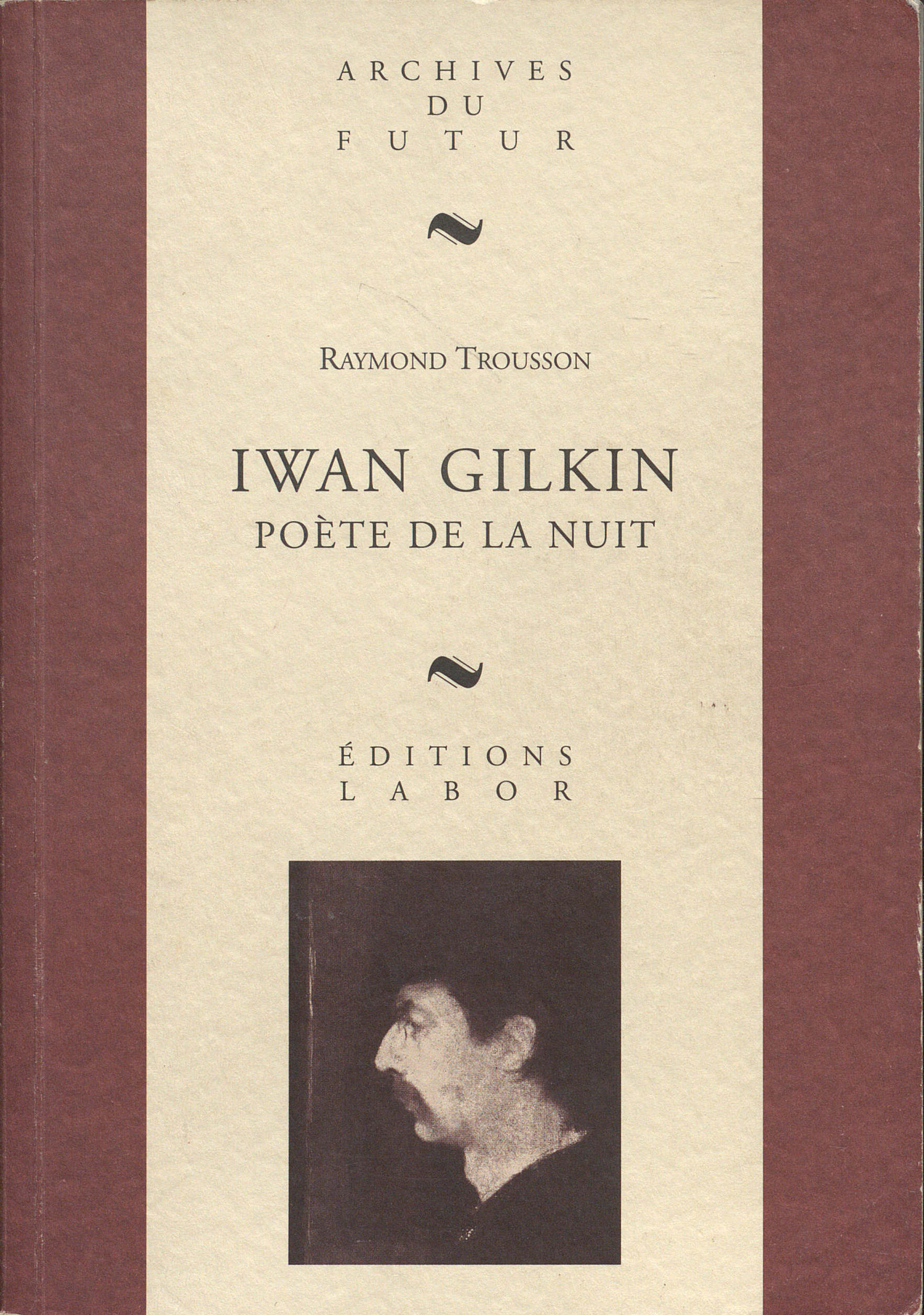 IWAN GILKIN: POETE DE LA NUIT