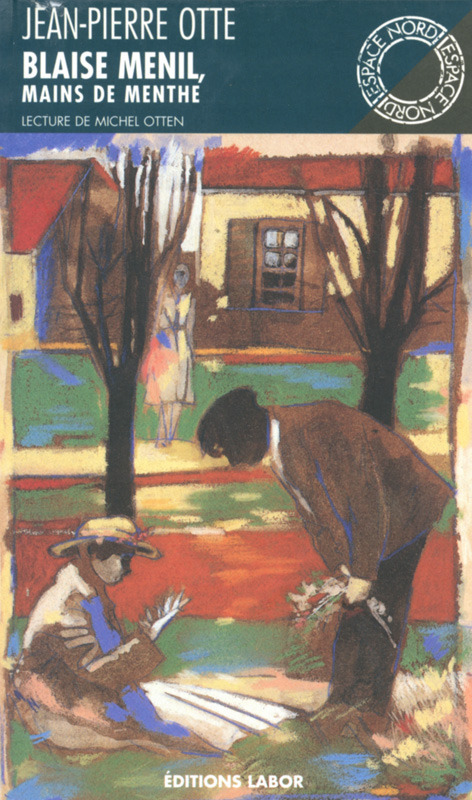 BLAISE MENIL MAINS DE MENTHE, LE GUERISSEUR