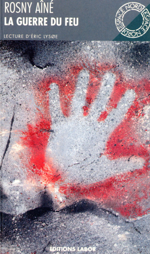 LA GUERRE DU FEU