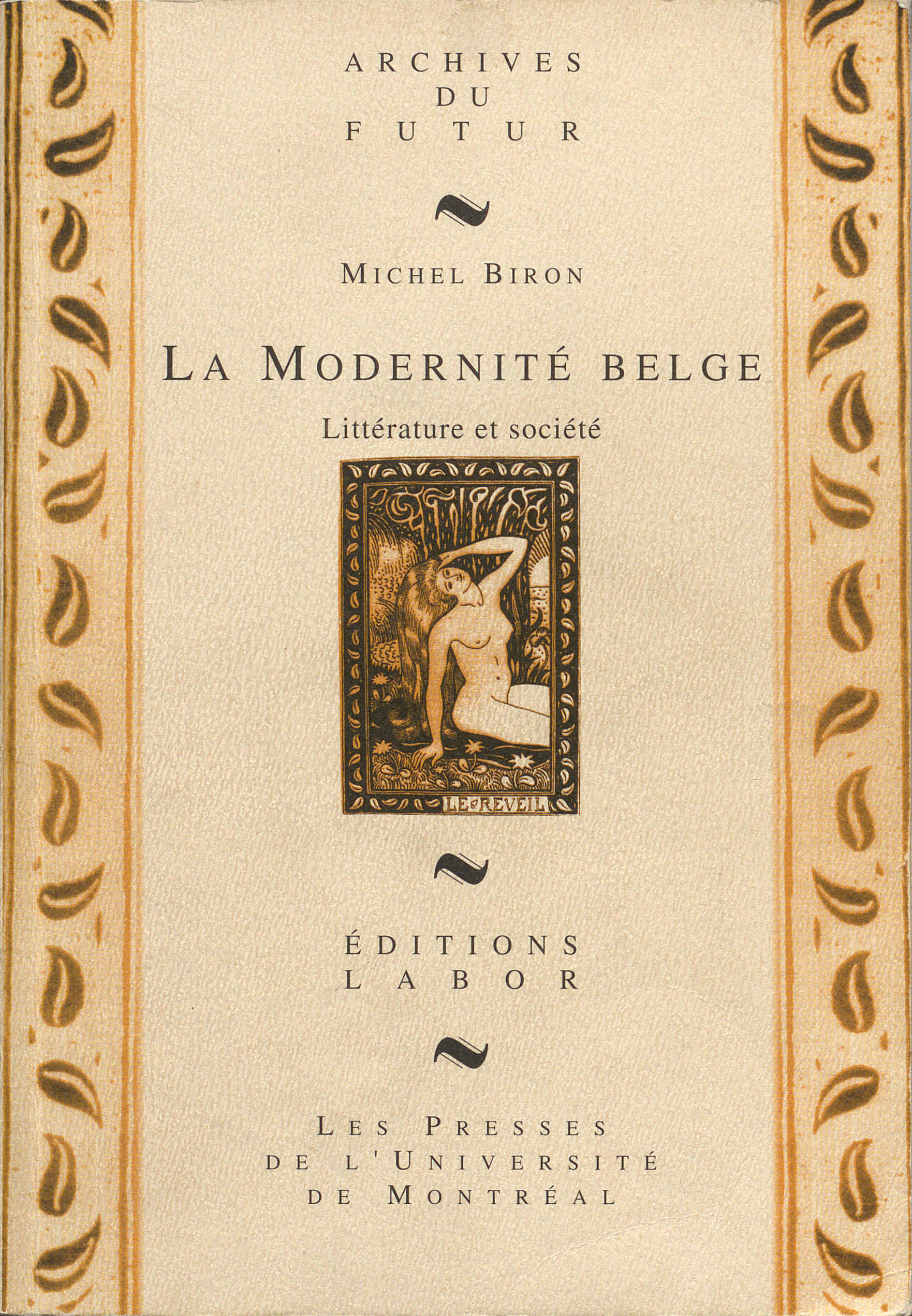 LA MODERNITE BELGE : LITTERATURE ET SOCIETE
