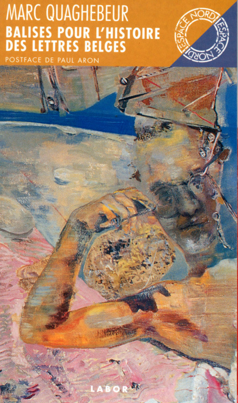 BALISES POUR L'HISTOIRE DES LETTRES BELGES