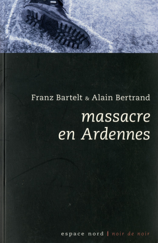 MASSACRE EN ARDENNES