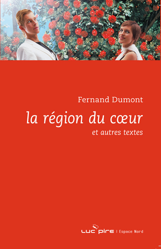 LA REGION DU COEUR ET AUTRES TEXTES