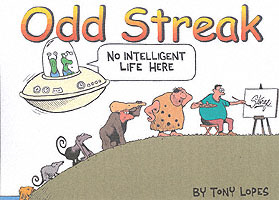 Odd Streak: No Intelligent Life Here ...