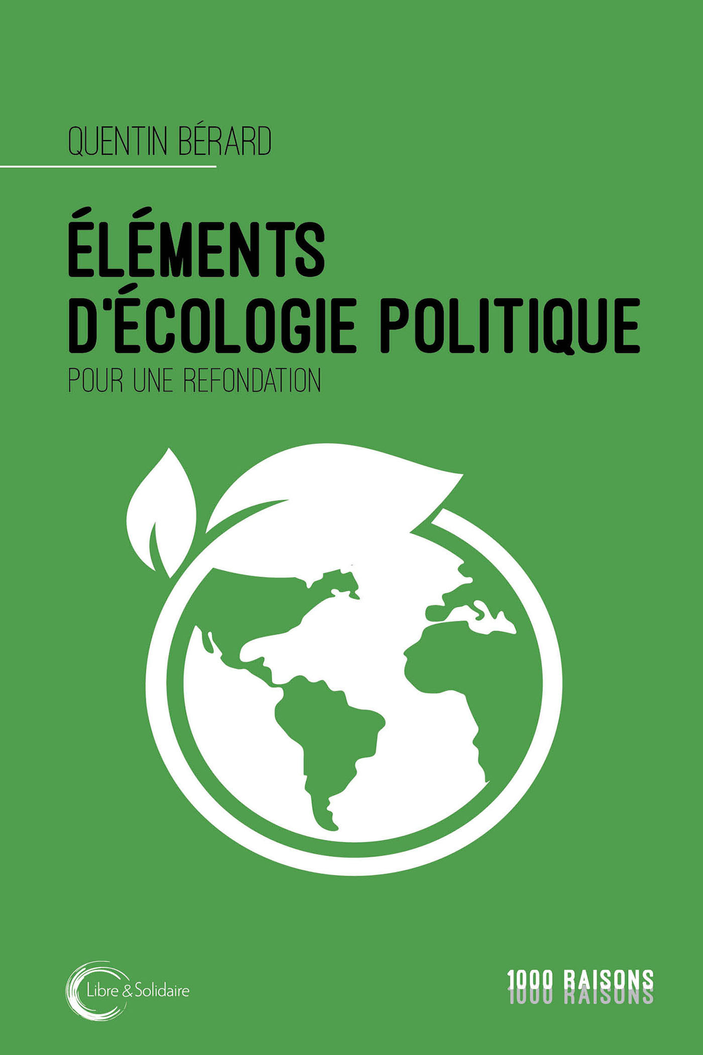 Éléments d'écologie politique - pour une refondation