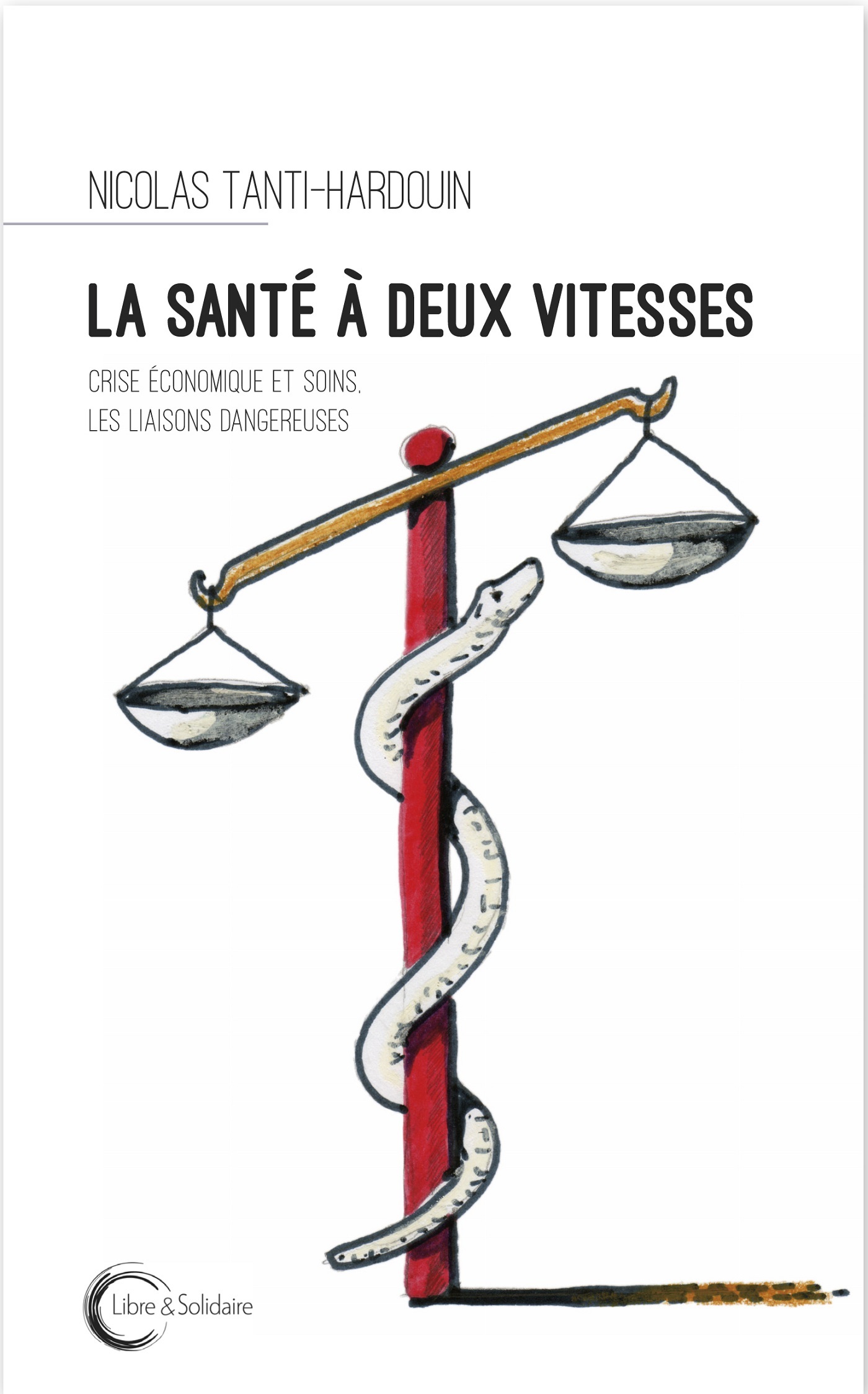 La santé à deux vitesses - crise économique et soins