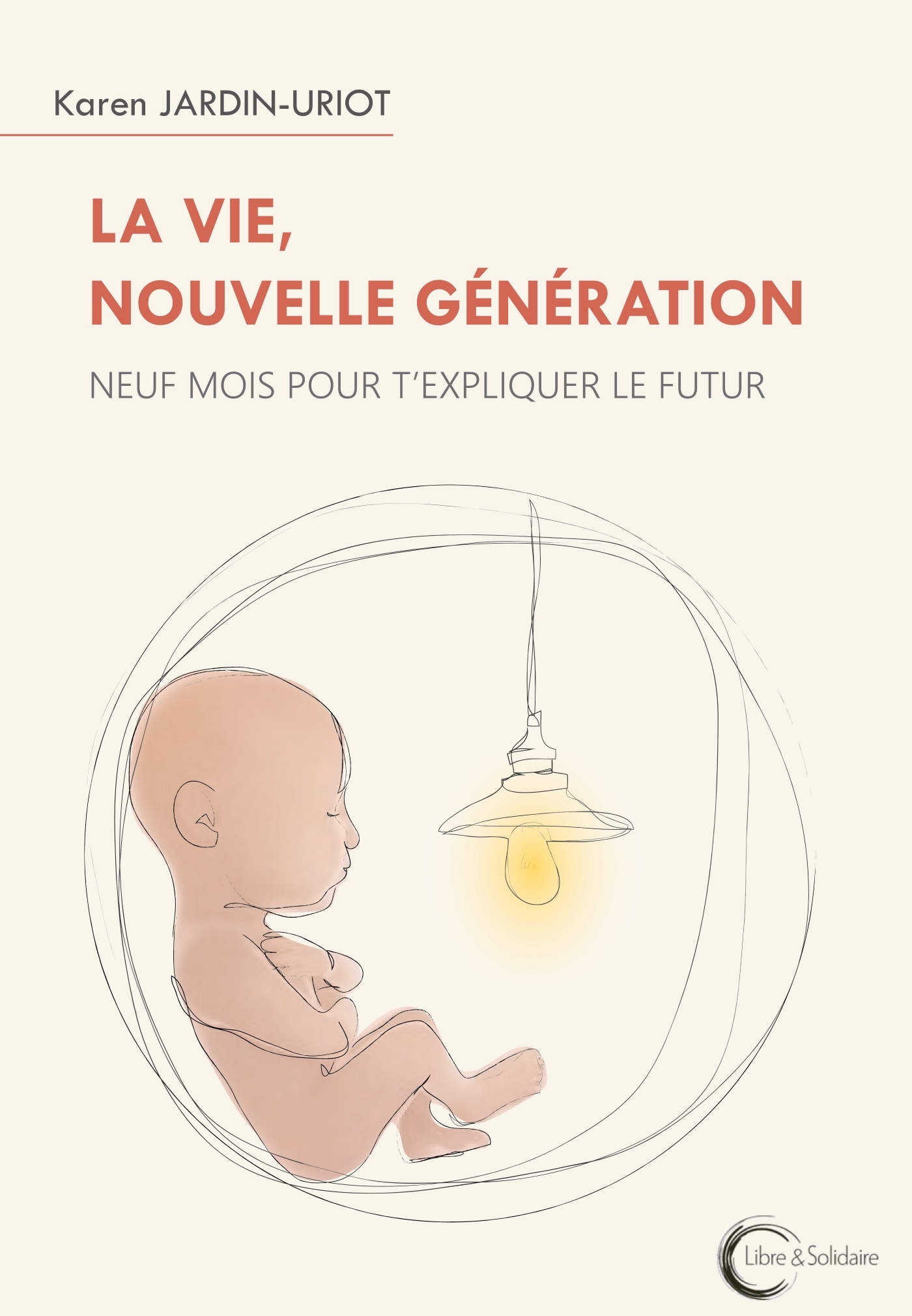 LA VIE, NOUVELLE GENERATION