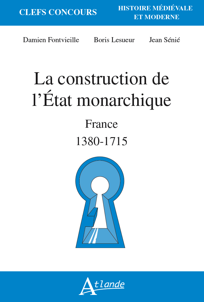 La construction de l'État monarchique