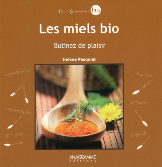 Les miels bio - Butinez de plaisir