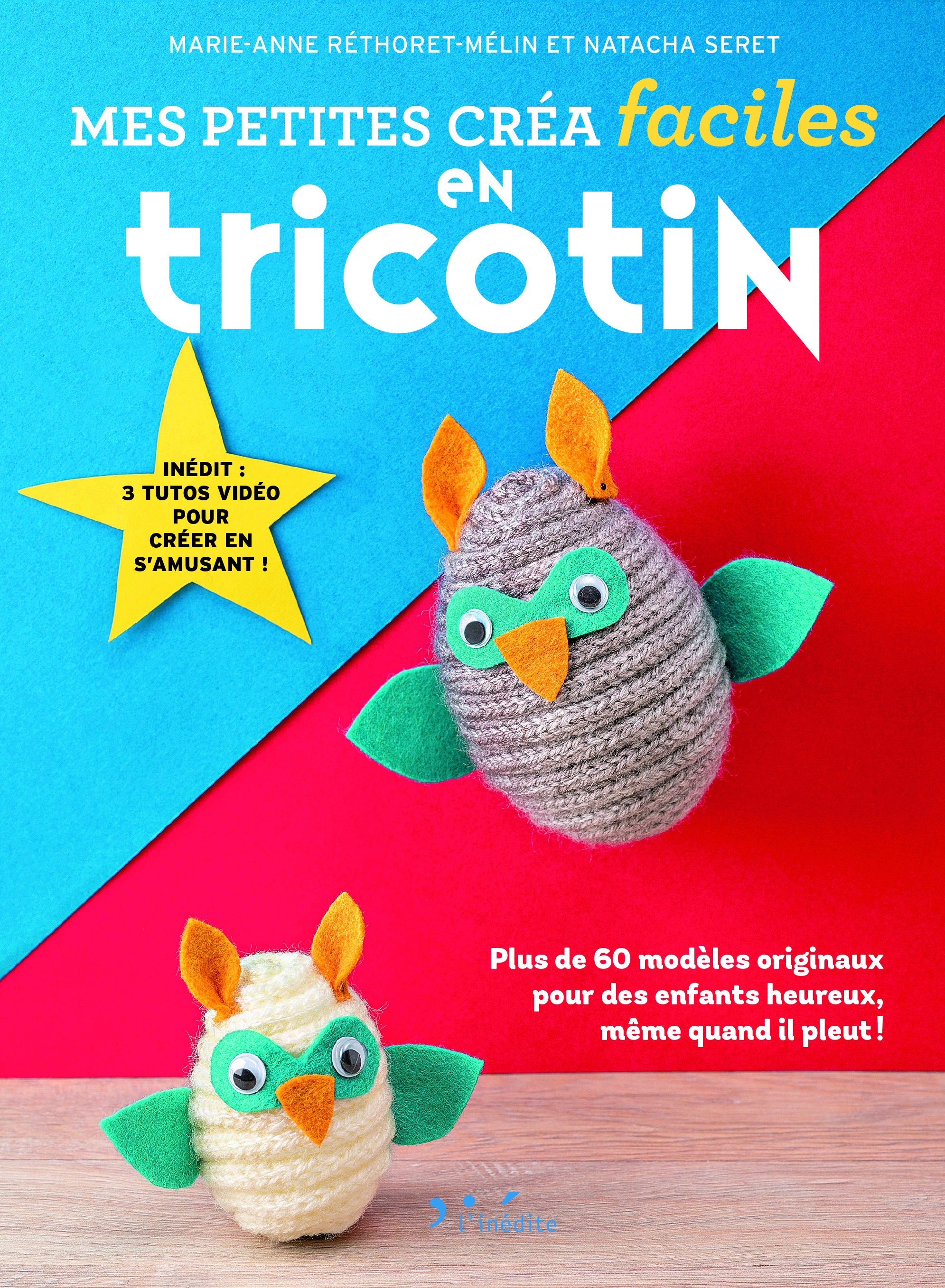 Petites créa faciles - Tricotin