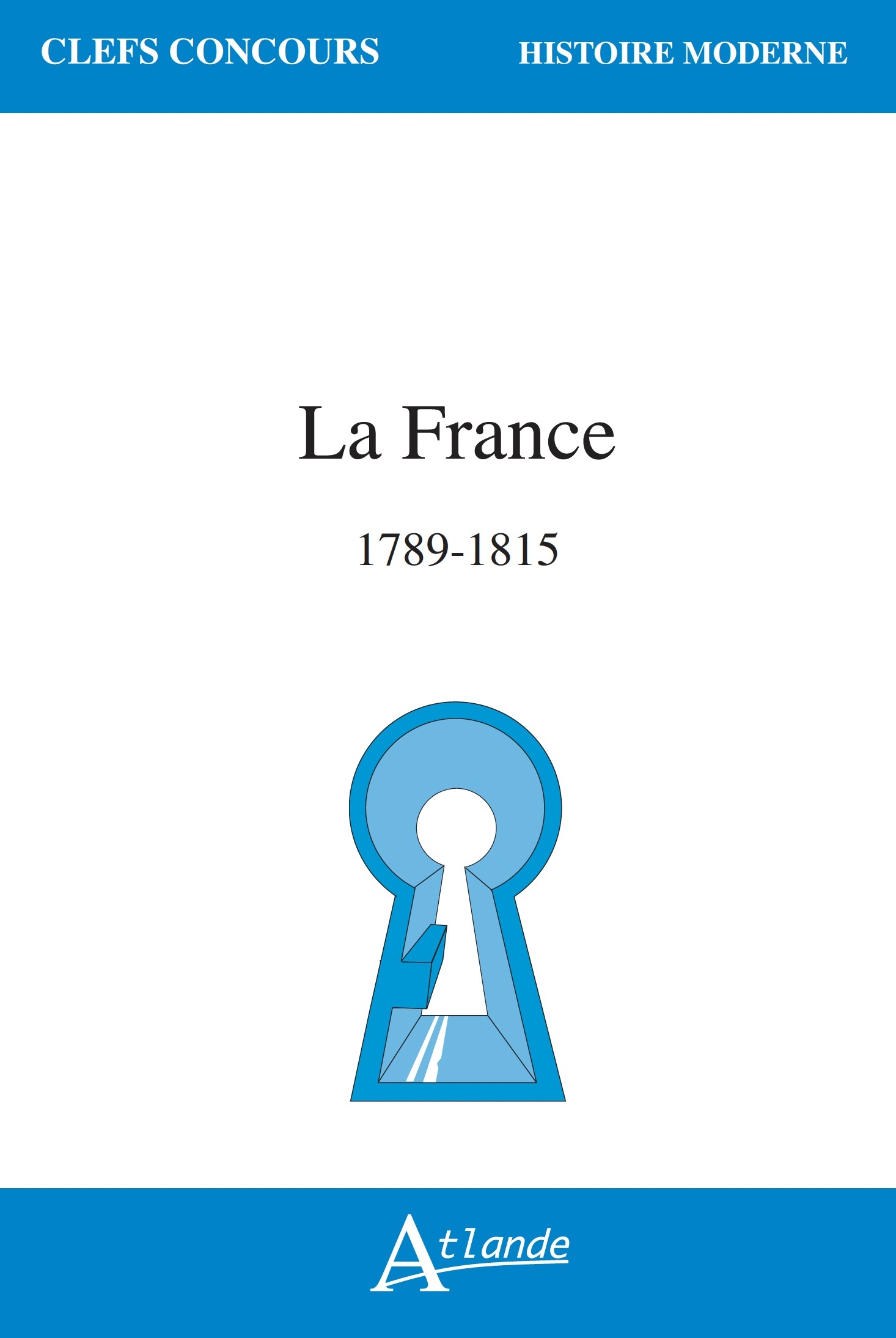 La France de 1789 à 1815