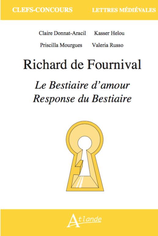 Richard de Fournival, Le bestiaire d'amour et La Réponse au bestiaire
