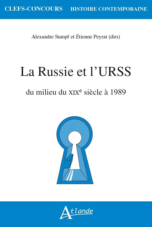 La Russie et l'URSS