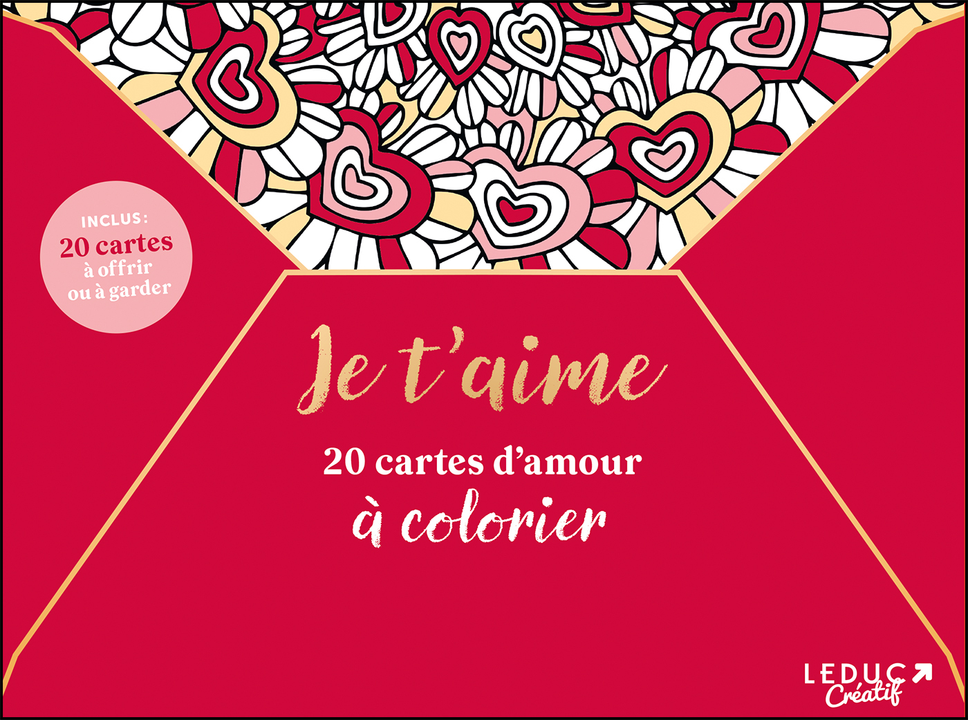 Je t’aime ! 20 cartes d’amour à colorier