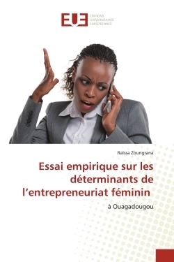 Essai empirique sur les déterminants de l'entrepreneuriat féminin