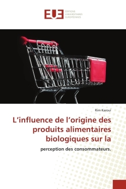 L'influence de l'origine des produits alimentaires biologiques sur la