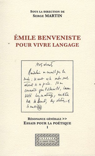 Émile Benveniste, pour vivre langage