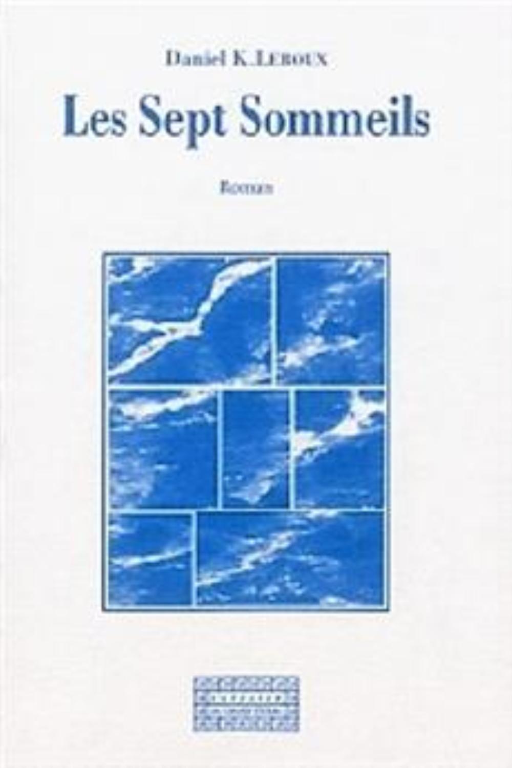 Les sept sommeils - roman