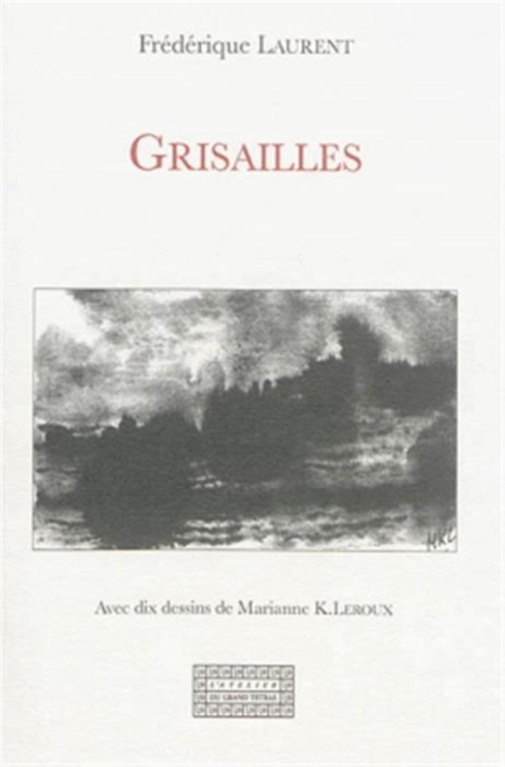 Grisailles - récit